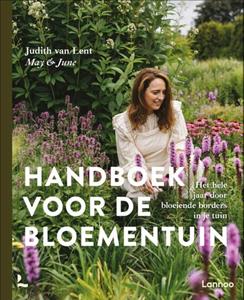 Terra - Lannoo, Uitgeverij Handboek Voor De Bloementuin - Judith van Lent