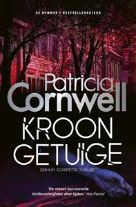 Patricia Cornwell Kroongetuige -   (ISBN: 9789021044637)