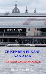Gerrit Nicolaas Hetsaken Ze kenden elkaar van Ajax -   (ISBN: 9789464924954)