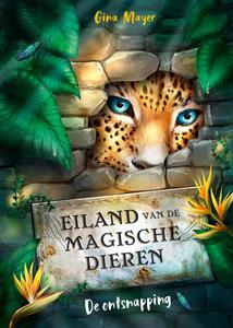 Gina Mayer Eiland van de magische dieren - De ontsnapping -   (ISBN: 9789025886707)