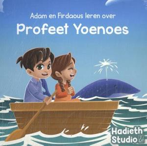 Bint Mohammed Adam en Firdaous leren over Profeet Yoenoes -   (ISBN: 9789464740516)
