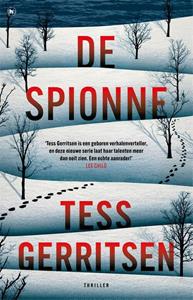 Tess Gerritsen De spionne -   (ISBN: 9789044367409)