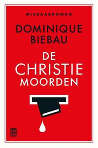 Dominique Biebau De Christiemoorden -   (ISBN: 9789464342352)