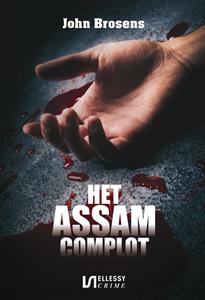 John Brosens Het Assam complot -   (ISBN: 9789464931747)