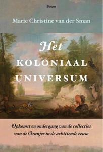 Marie Christine van der Sman Het koloniaal universum -   (ISBN: 9789024464814)