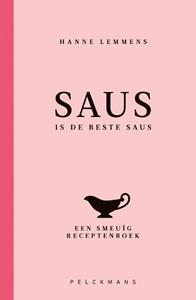 Hanne Lemmens Saus is de beste saus -   (ISBN: 9789463378086)