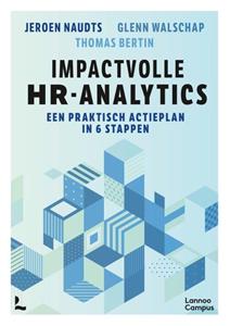 Glenn Walschap, Jeroen Naudts, Thomas Bertin Impactvolle HR-analytics -   (ISBN: 9789401495806)