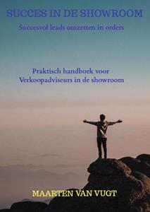 Maarten van Vugt Succes in de showroom -   (ISBN: 9789403701431)