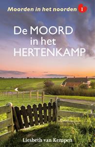 Liesbeth van Kempen De moord in het hertenkamp -   (ISBN: 9789026167775)