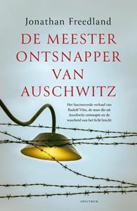 Jonathan Freedland De meesterontsnapper van Auschwitz -   (ISBN: 9789000393008)
