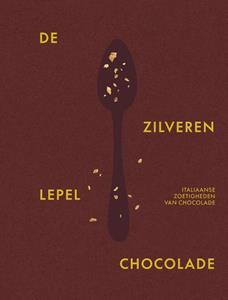 Spectrum De Zilveren Lepel - Chocolade -   (ISBN: 9789000392261)