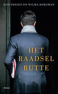 Ron Fresen, Wilma Borgman Het raadsel Rutte -   (ISBN: 9789463823302)