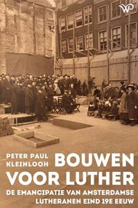 Peter Paul Kleinlooh Bouwen voor Luther -   (ISBN: 9789464563511)