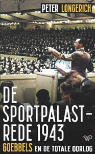 Peter Longerich De Sportpalastrede 1943 -   (ISBN: 9789464563573)