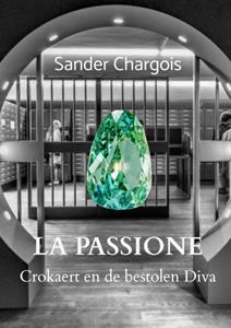 Sander Chargois La Passione -   (ISBN: 9789464926309)
