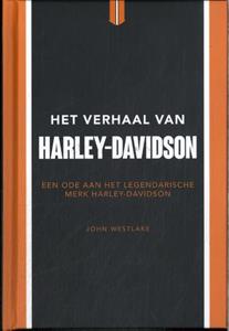 John Westlake Het verhaal van Harley-Davidson -   (ISBN: 9789043931717)