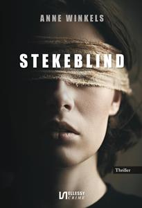 Anne Winkels Stekeblind -   (ISBN: 9789464931600)