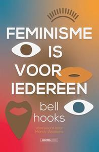 Bell Hooks Feminisme is voor iedereen -   (ISBN: 9789464560084)