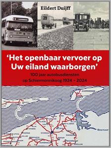 Eildert Duijff Het openbaar vervoer op Uw eiland waarborgen -   (ISBN: 9789492052971)