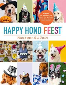 Maureen Du Toit Happy Hond Feest -   (ISBN: 9789020608007)