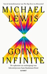 Michael Lewis Going infinite -   (ISBN: 9789021343082)