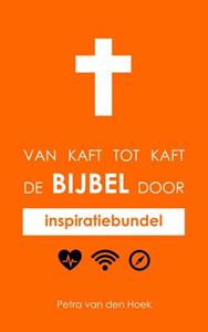 Petra van den Hoek Van kaft tot kaft de Bijbel door -   (ISBN: 9789464926194)