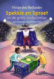 Vivian den Hollander Spekkie en Sproet en de grote verdwijntruc -   (ISBN: 9789021685083)