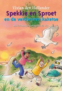 Vivian den Hollander Spekkie en Sproet en de verdwenen kaketoe -   (ISBN: 9789021685212)