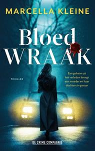 Marcella Kleine Bloedwraak -   (ISBN: 9789461098870)