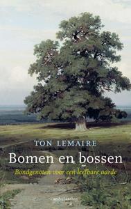 Ton Lemaire Bomen en bossen -   (ISBN: 9789026365447)