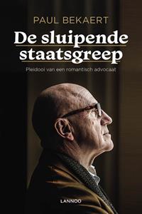 Paul Bekaert De sluipende staatsgreep -   (ISBN: 9789401410694)