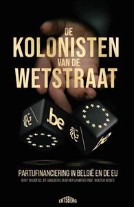 Bart Maddens De kolonisten van de Wetstraat -   (ISBN: 9789464750713)
