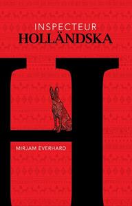 Mirjam Everhard Inspecteur Holländska -   (ISBN: 9789464641516)