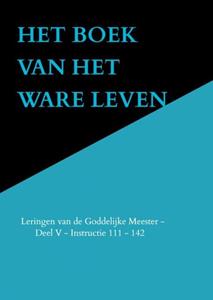 Anna Maria Hosta Het Boek Van Het Ware Leven -   (ISBN: 9789403722641)
