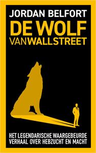 Jordan Belfort De Wolf van Wall Street -   (ISBN: 9789021489346)
