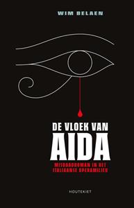 Wim Belaen De vloek van Aida -   (ISBN: 9789052403939)
