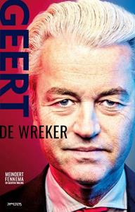 Geerten Waling, Meindert Fennema Geert Wilders -   (ISBN: 9789044656190)