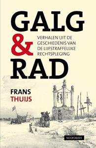 Frans Thuys Galg & rad -   (ISBN: 9789464711646)