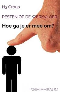 Wim Ambaum Pesten op de werkvloer -   (ISBN: 9789403720449)