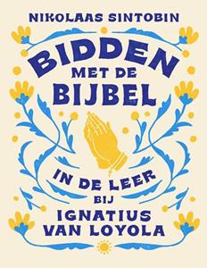 Nikolaas Sintobin Bidden met de Bijbel -   (ISBN: 9789043540957)