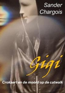 Sander Chargois Gigi -   (ISBN: 9789464927917)