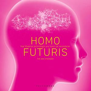 Tim van Steendam Homo Futuris -   (ISBN: 9789463108003)
