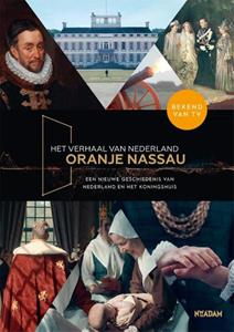Dorine Hermans, Marchien den Hertog Het verhaal van Nederland - Oranje Nassau -   (ISBN: 9789046831649)