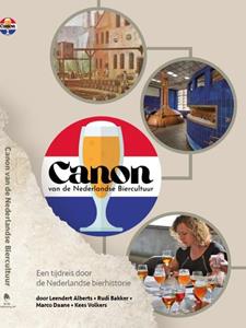 Kees Volkers De canon van de Nederlandse biercultuur -   (ISBN: 9789491052101)