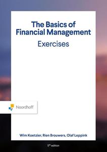 Olaf Leppink, Rien Brouwers, Wim Koetzier The Basics of Financial Management Exercises -   (ISBN: 9789001038489)