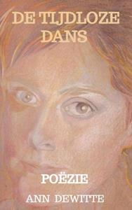 Ann Dewitte De Tijdloze Dans -   (ISBN: 9789403724720)