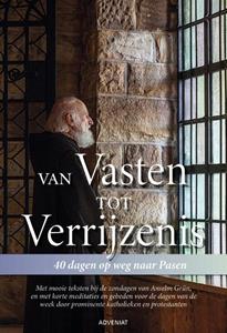 Anselm Grün Van Vasten tot Verrijzenis -   (ISBN: 9789493279797)