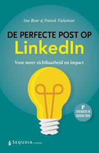 Franck Filemon, Ina Boer De perfecte post op LinkedIn -   (ISBN: 9789083359113)