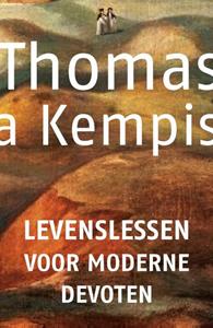 Thomas A Kempis Levenslessen voor moderne devoten -   (ISBN: 9789043541039)