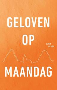 David de Vos Geloven op maandag -   (ISBN: 9789079807772)